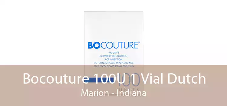 Bocouture 100U 1 Vial Dutch Marion - Indiana