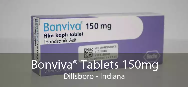 Bonviva® Tablets 150mg Dillsboro - Indiana