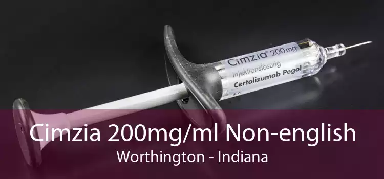 Cimzia 200mg/ml Non-english Worthington - Indiana