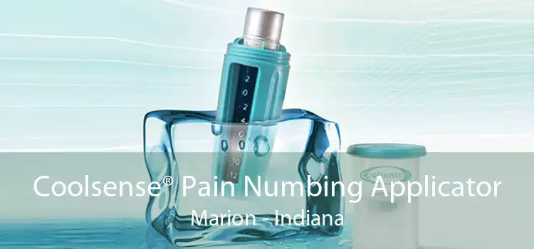 Coolsense® Pain Numbing Applicator Marion - Indiana