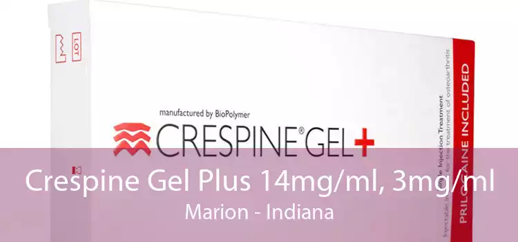 Crespine Gel Plus 14mg/ml, 3mg/ml Marion - Indiana