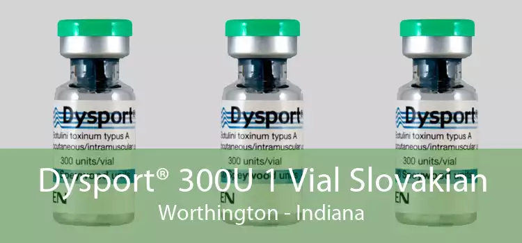 Dysport® 300U 1 Vial Slovakian Worthington - Indiana