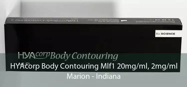 HYAcorp Body Contouring Mlf1 20mg/ml, 2mg/ml Marion - Indiana