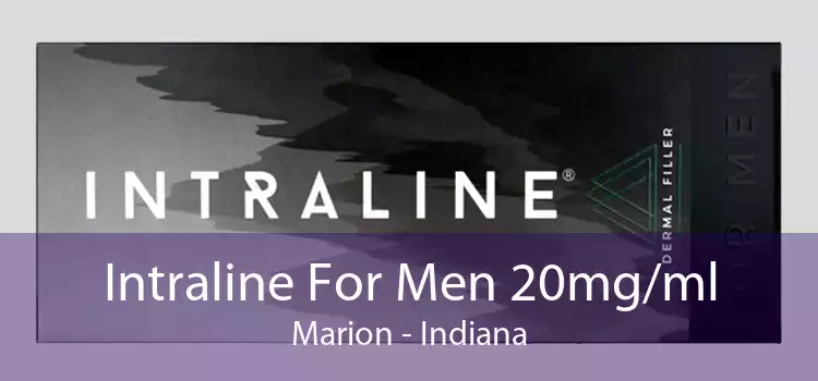 Intraline For Men 20mg/ml Marion - Indiana