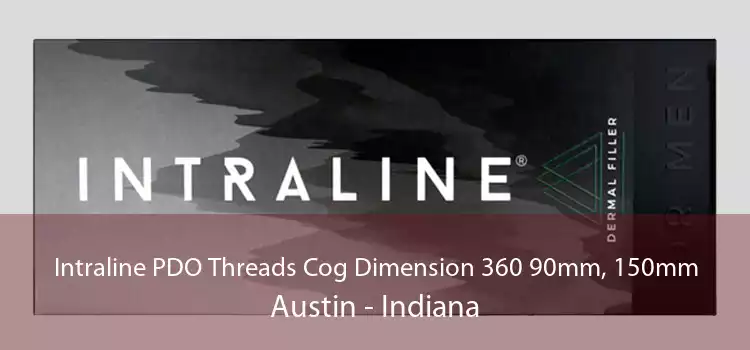 Intraline PDO Threads Cog Dimension 360 90mm, 150mm Austin - Indiana