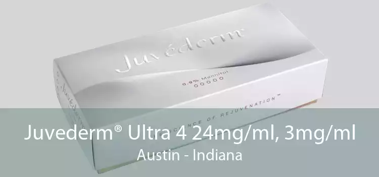 Juvederm® Ultra 4 24mg/ml, 3mg/ml Austin - Indiana