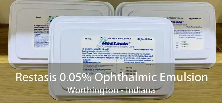 Restasis 0.05% Ophthalmic Emulsion Worthington - Indiana