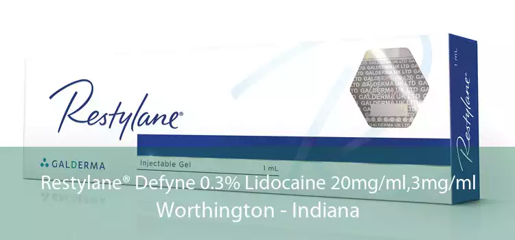 Restylane® Defyne 0.3% Lidocaine 20mg/ml,3mg/ml Worthington - Indiana