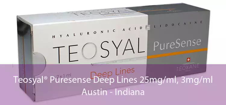 Teosyal® Puresense Deep Lines 25mg/ml, 3mg/ml Austin - Indiana