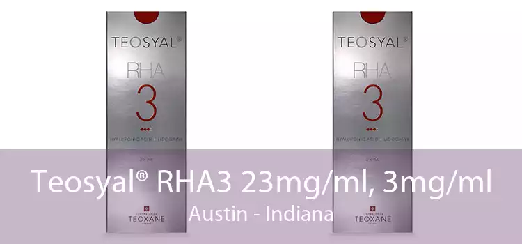 Teosyal® RHA3 23mg/ml, 3mg/ml Austin - Indiana