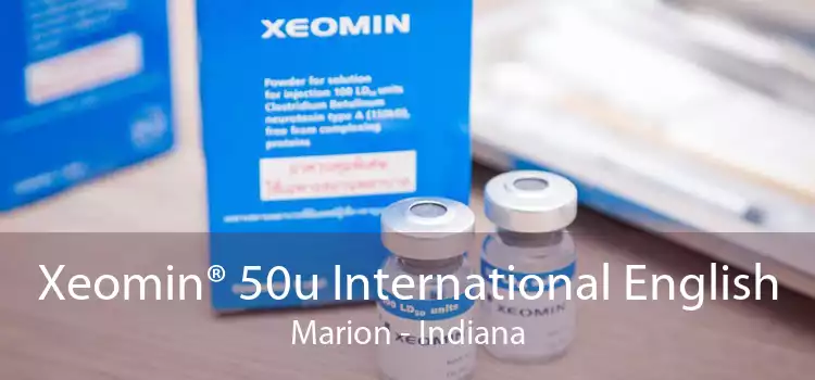 Xeomin® 50u International English Marion - Indiana